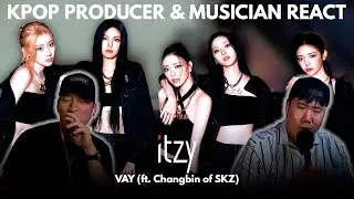 Musicians react & analyze ♡ ITZY - Vay (ft. Changbin of Stray Kids)