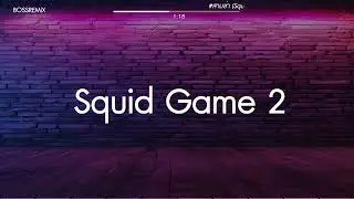#สามช่า (Squid Game 2) แดนซ์เบสแน่น BOSSREMiX