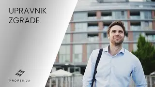 PROFESIJA 4 - Upravnik zgrade