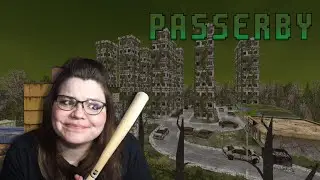 Trust NO ONE in the Apocalypse | Passerby
