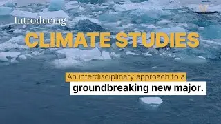 Introducing Climate Studies: an interdisciplinary approach to a groundbreaking new major