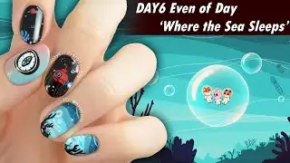 DAY6 Even of Day 'Where the Sea Sleeps' Nail Art Tutorial