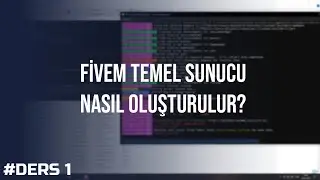 Fivem Temel Sunucu Nasıl Oluşturulur? 17.01.2021
