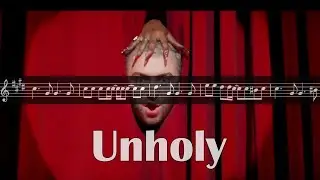 Sam Smith — Unholy (feat. Kim Petras) TRANSCRIPTION