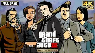 GTA 3: The Definitive Edition - Full Game Walkthrough | 4K 60FPS