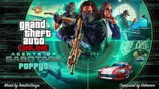 GTA Online: Agents of Sabotage Original Score — Poppys