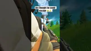 Bro thought he could run 💀🙏 #fortniteshorts #fortnite