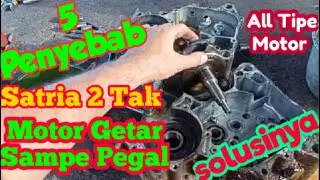 Penyebab Motor Satria 2 tak Bergetar