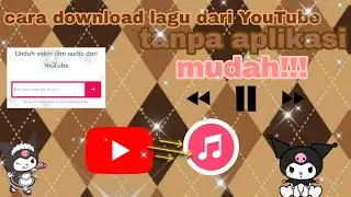 Cara download lagu dari YouTube tanpa aplikasi || andini
