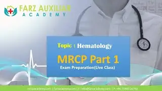 MRCP Part 1 Exam Preparation || Hematology |Farz Academy || Live Classes