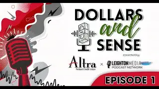 Dollars and Sense: All Things Mortgages and Home-Buying