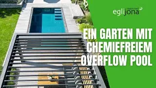 Vorher Nachher: Ein Garten mit Overflow Pool | Daniel Egli stellt einen Garten mit Overflow Pool vor