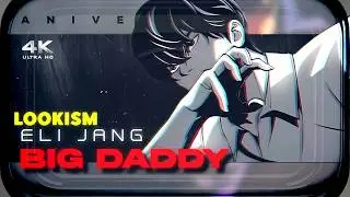 BIG DADDY - Eli Jang (Lookism) | 101 lookism days | Hindi Rap