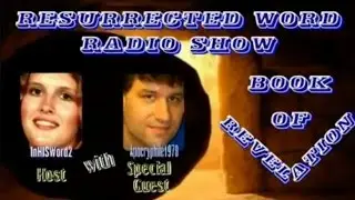 RWRS~Revelation Series Part 7~Apocryphile1970 & InHISWord2
