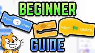 Scratch Tutorial for COMPLETE Beginners (Guide)