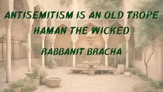 Haman the Wicked w/R' Bracha, Wednesday, November 6, 2024