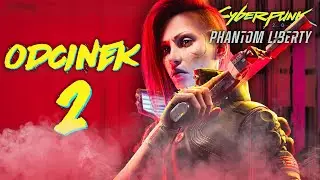 GIGA PAJĄKOBOT | Cyberpunk 2077 Phantom Liberty PL [#2]