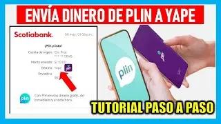 De PLIN a YAPE |Envía dinero desde PLIN a YAPE siguiendo estos pasos