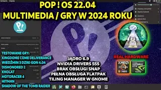Linux PopOS 22.04 czyli system nadal w świetnej formie do grania, multimediów i pracy Real hardware