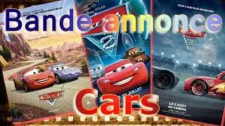 BANDE ANNONCE CARS 1, 2, 3 VF