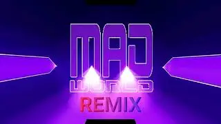 Mad World - Remix