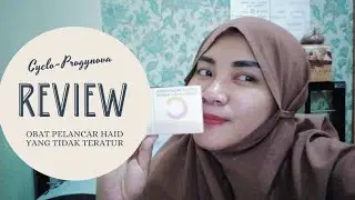 REVIEW OBAT PELANCAR HAID • Cyclo-Progynova
