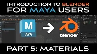 Introduction to Blender for Maya Users - Part 5: Materials