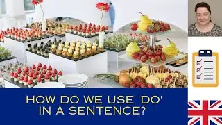 How to use 'Do' in a sentence? (6 functions)