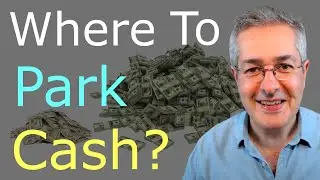 Where To Hold Cash For Higher Returns & Lower Risk