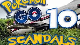 Pokemon go Top 10 scandals