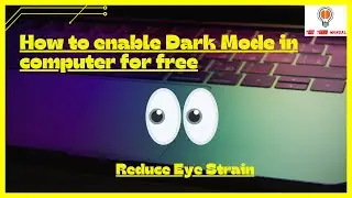 How to enable Dark Mode in pc | Reduce Eye Strain