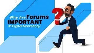 Why Forums Are Important in Digital Marketing? | Forum Submission in #DigitalMarketing