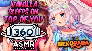 Vanilla Sleeps on Top Of You~ [360º VR SOUND ASMR] | Nekopara