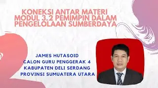 Koneksi Antar Materi Modul 3 2 James Hutasoid CGP4