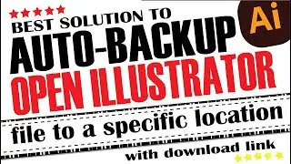 Automatic backup of Illustrator working File to selected location with save Command