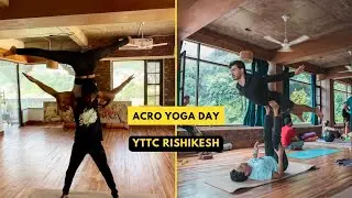 ACRO YOGA DAY at Teacher Training Course Rishikesh, India