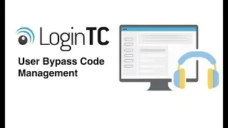 LoginTC Bypass Code Management