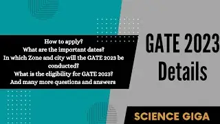 GATE 2023 Complete Details| Application Process | GATE 2023 Application form | Details of GATE 2023