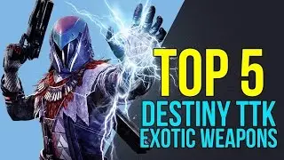 Destiny - 5 Best Exotic Weapons in The Taken King 2016