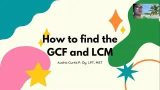 Finding the Greatest Common Factor and Least Common Multiple