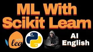 Machine Learning Implementation With Scikit-Learn | Complete ML Tutorial for Beginners to Advanced