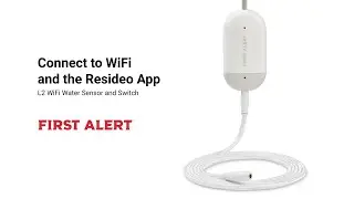 Connect L2 to WiFi and the Resideo App