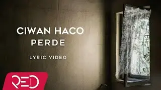 Ciwan Haco - Perde [Lyric Video]
