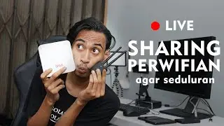 🔴 LIVE Sharing Perwifian lurr monggo