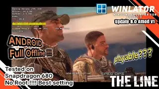 Spec Ops The Line Android Winlator 8.0 Best Setting | Tested on Snapdragon 680