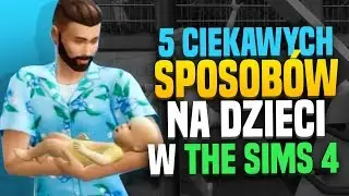 5 INTERESTING WAYS TO HAVE A BABY IN THE SIMS 4! 👶💭