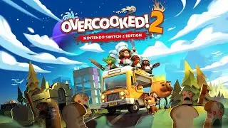 Overcooked! 2 Nintendo Switch 2 Edition | Launch Trailer