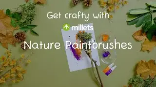Get Crafty with Millets | How to Make Nature Paintbrushes