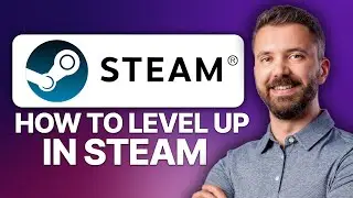How To Level Up In Steam (2026 Updated Tutorial)