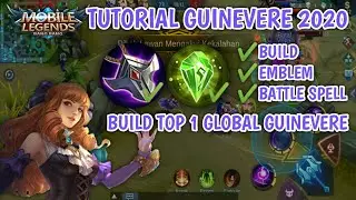 CARA BERMAIN GUINEVERE UNTUK PEMULA + BUILD TOP GLOBAL GUINEVERE | MOBILE GUINEVERE ~ GUINEVERE